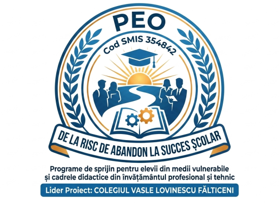 Proiect PEO – De la risc de abandon la succes școlar – Programe de sprijin pentru elevii din medii vulnerabile și cadrele didactice din învățământul profesional și tehnic